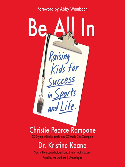 Title details for Be All In by Christie Pearce Rampone - Available